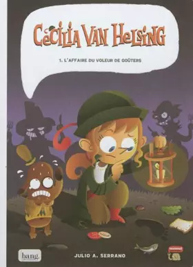 Couverture du produit · Cecilia Van Helsing L'affaire du voleur de goûters
