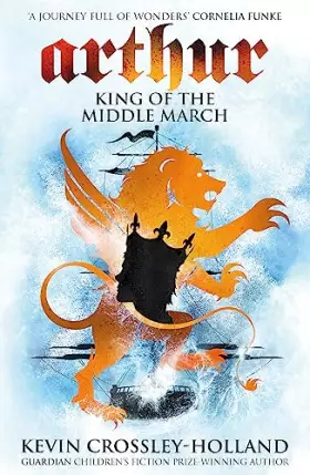 Couverture du produit · King of the Middle March: Book 3 (Arthur)
