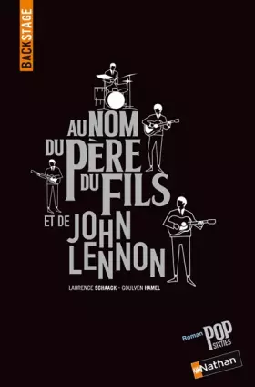Couverture du produit · Au nom du père, du fils et de John Lennon