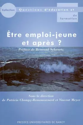 Couverture du produit · Etre emploi-jeune et après ?