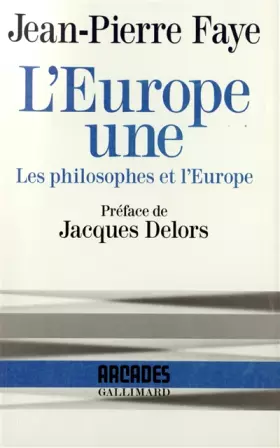 Couverture du produit · L'Europe une: Les philosophes et l'Europe