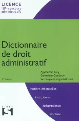 Couverture du produit · Dictionnaire de droit administratif - 6e éd.: Dictionnaires Sirey