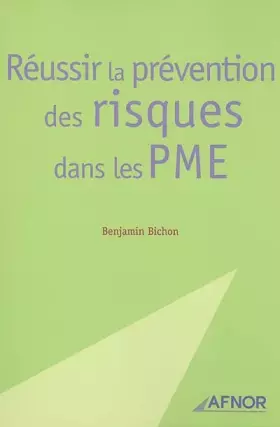 Couverture du produit · Réussir la prévention des risques dans les PME