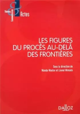 Couverture du produit · Les figures du procès au delà des frontières