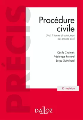 Couverture du produit · Procédure civile. Droit interne et droit de l'Union européenne - 33e éd.