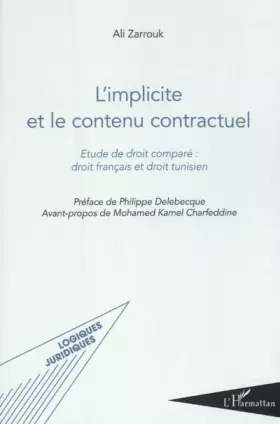 Couverture du produit · L'implicite et le contenu contractuel: Etude de droit comparé : droit français et droit tunisien