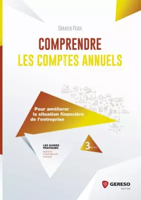 Couverture du produit · Comprendre les comptes annuels: Pour améliorer la situation financière de l'entreprise