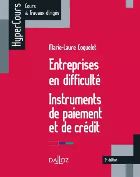 Couverture du produit · Entreprises en difficulté. Instruments de paiement et de crédit - 5e éd.