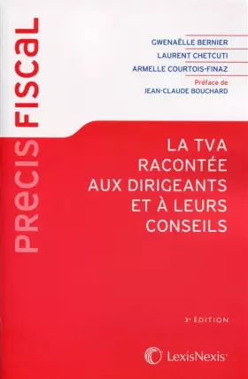 Couverture du produit · La TVA racontée aux dirigeants et à leurs conseils