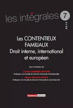 Couverture du produit · Les Contentieux familiaux. Droit interne, international et européen