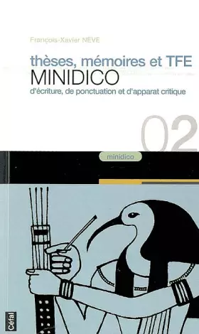 Couverture du produit · Thèses, mémoires et TFE: Minidico d'écriture, de ponctuation et d'apparat critique