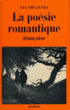 Couverture du produit · La poésie romantique française