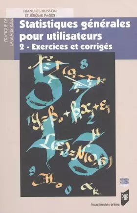 Couverture du produit · Statistiques générales pour utilisateurs : Tome 2, Exercices et corrigés