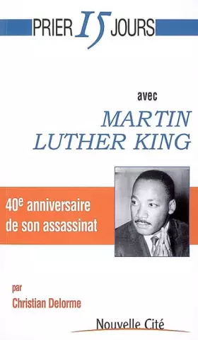 Couverture du produit · Prier 15 jours avec Martin Luther King