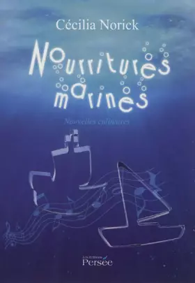 Couverture du produit · Nourritures marines: Onze Nouvelles culinaires et leurs menus et recettes