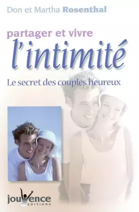 Couverture du produit · Partager et vivre l'intimité : Le Secret des couples heureux