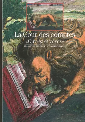 Couverture du produit · La Cour des comptes: «Ouvrez et voyez»