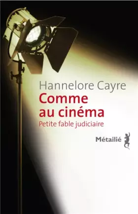 Couverture du produit · Comme au cinéma - Petite fable judiciaire