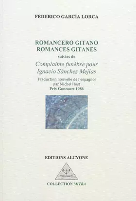 Couverture du produit · Romances gitanes: Suivies de Complainte funèbre pour Ignacio Sanchez Mejias