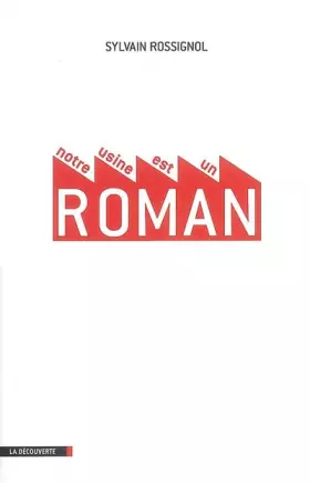 Couverture du produit · Notre usine est un roman