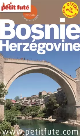 Couverture du produit · Guide Bosnie-Herzégovine 2015 Petit Futé