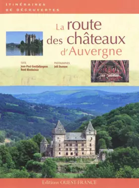 Couverture du produit · La route des châteaux d'Auvergne