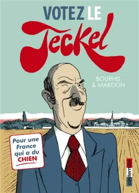Couverture du produit · Le teckel : Votez le Teckel