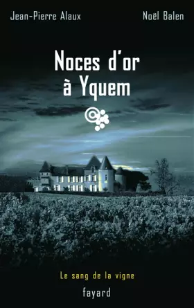Couverture du produit · Noces d'or à Yquem