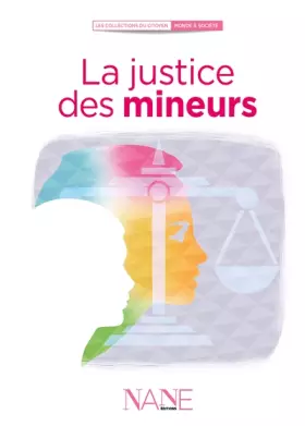Couverture du produit · La justice des mineurs