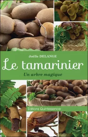 Couverture du produit · Le tamarinier - Un arbre magique