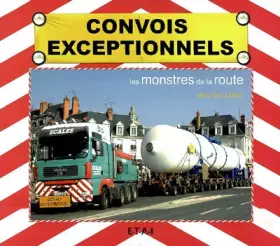 Couverture du produit · Convois Exceptionnels, Les Monstres De La Route