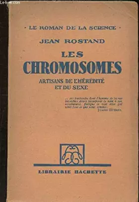 Couverture du produit · Les chromosomes - artisans de l'hérédité et du sexe