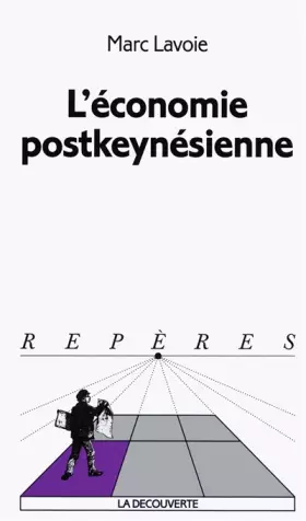 Couverture du produit · L'économie post-keynésienne