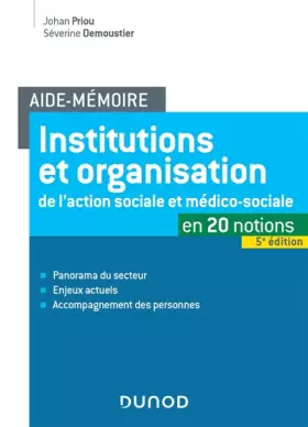 Couverture du produit · Aide-Mémoire - Institutions et organisation de l'action sociale et médico-sociale - 5e ed.