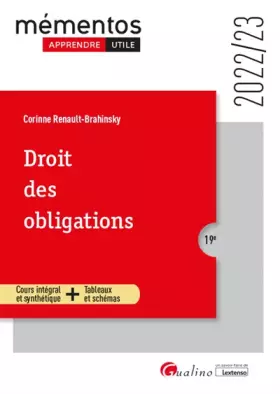 Couverture du produit · Droit des obligations: Un cours complet et présentant les règles applicables en 2022 en s'appuyant sur de nombreux schémas et t