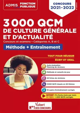 Couverture du produit · 3000 QCM de culture générale et d'actualité - Méthode et entraînement -Catégories A, B et C: Concours 2021