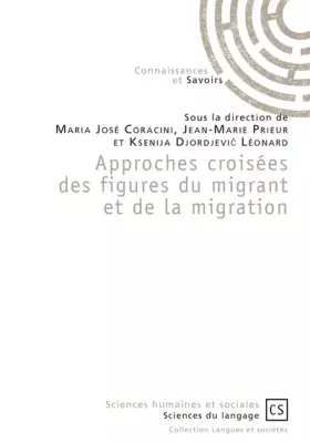 Couverture du produit · Approches croisées des figures du migrant et de la migration