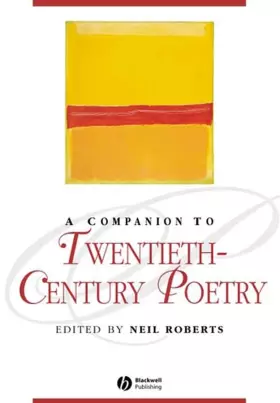 Couverture du produit · Companion to Twentieth-Century Poetry (Blackwell Companions to Literature and Culture)