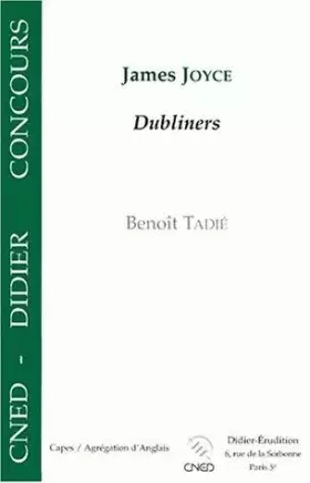 Couverture du produit · James Joyce, Dubliners : CAPES, Agrégation d'anglais