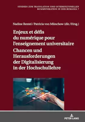 Couverture du produit · Enjeux et défis du numérique pour l’enseignement universitaire / Chancen und Herausforderungen der Digitalisierung in der Hochs