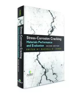 Couverture du produit · Stress-Corrosion Cracking: Materials Performance and Evaluation, Second Edition