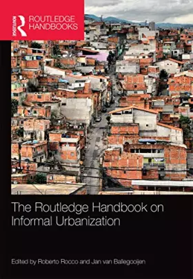 Couverture du produit · The Routledge Handbook on Informal Urbanization (Routledge Handbooks)