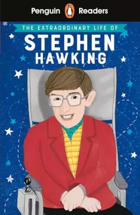 Couverture du produit · Penguin Reader Level 3: The Extraordinary Life of Stephen Hawking (ELT Graded Reader): Level 3 (Penguin Readers)