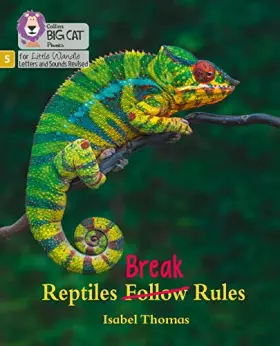 Couverture du produit · Big Cat Phonics for Little Wandle Letters and Sounds Revised – Reptiles Break Rules: Phase 5
