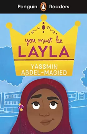 Couverture du produit · Penguin Readers Level 4: You Must Be Layla (ELT Graded Reader)