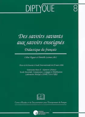 Couverture du produit · Des savoirs savants aux savoirs enseignés: Didactique du français