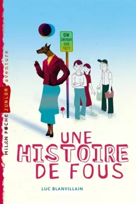 Couverture du produit · Une histoire de fous