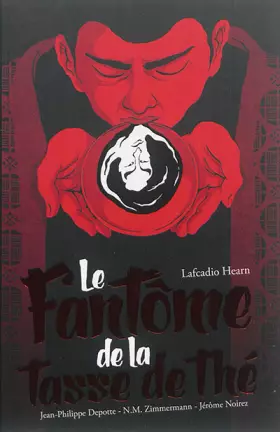 Couverture du produit · Le fantôme de la tasse thé