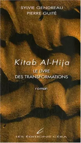 Couverture du produit · Kitab Al-Hija : Le livre des transformations