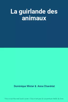 Couverture du produit · La guirlande des animaux